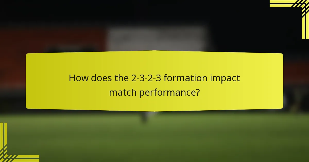 How does the 2-3-2-3 formation impact match performance?